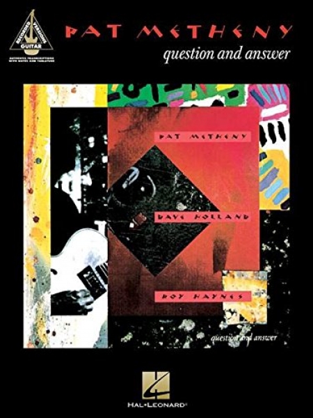 Pat Metheny－Question and Answer